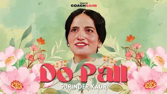 Do Pall Lyrics English (with Translation): Asa Singh Mastana | Coachsahb