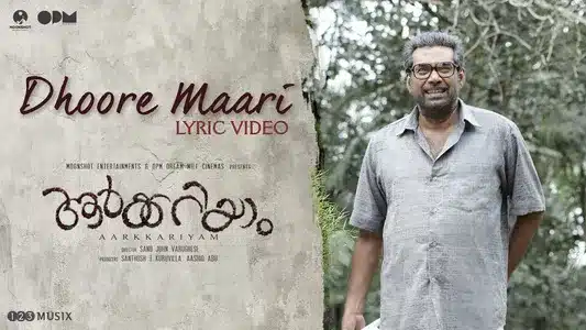 Doore Maari Lyrics Meaning – Aarkkariyam | G. Sreeram | Vaikom Vijayalakshmi
