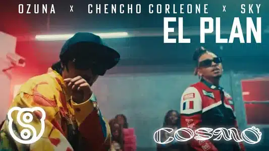 El Plan Lyrics Meaning: Cosmo | Chencho Corleone | Ozuna