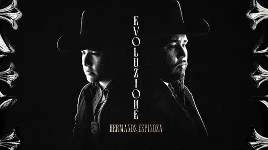 Evoluzioné Lyrics [English Translation]: Hermanos Espinoza