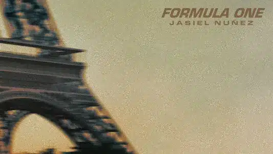 Formula One Lyrics [English Translation] - Jasiel Nuñez