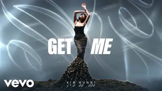 Get Me Lyrics Meaning (in English) | Kim Kunni