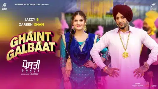Ghaint Galbaat Lyrics Translation – Posti | Jazzy B