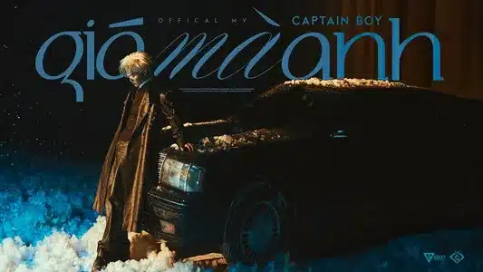 Giá Mà Anh Lyrics With English Meaning: Captain Boy | Dũng D.X