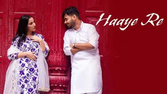 Haaye Re Lyrics Translation (in English) - Banjaare | Swati Shukla