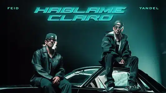 Háblame Claro Lyrics With English Translation | Feid | Yandel