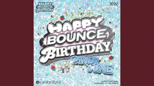 Happy Bounce Birthday Lyrics {English Translation} | Candy Tune