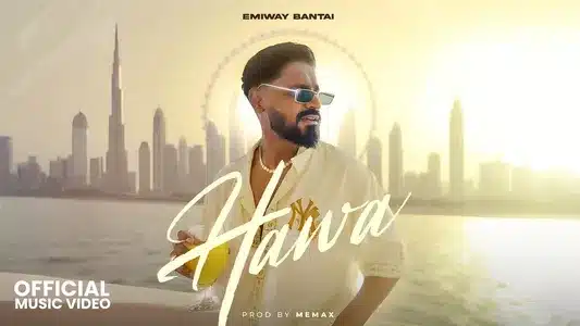 Hawa Lyrics {English Translation} – Emiway Bantai
