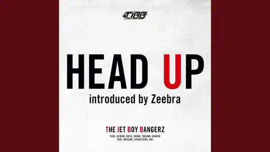 Head Up Lyrics Translated to English – The Jet Boy Bangerz From Exile Tribe | Zeebra