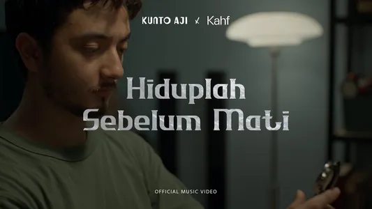 Hiduplah Sebelum Mati Lyrics Meaning (in English) - Kunto Aji