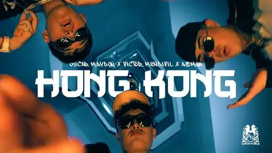 Hong Kong Lyrics {English Translation} - Victor Mendivil | Óscar Maydon