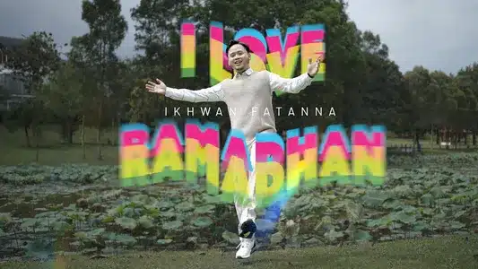 I Love Ramadhan Lyrics English (Translation) – Ikhwan Fatanna