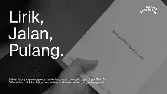 Jalan, Pulang Lyrics Translated to English — D'Essentials | Maliq