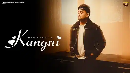 Kangni Lyrics Meaning (in English) | Nav Brar