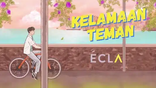 Kelamaan Teman Lyrics (with English Meaning): Eclat Story