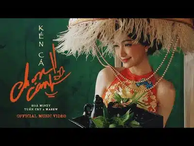 Kén Cá Chọn Canh Lyrics {English Translation} - Hòa Minzy