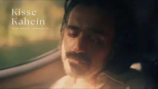Kisse Kahein Lyrics {English Translation} – Akash Tripathi | Ramil Ganjoo