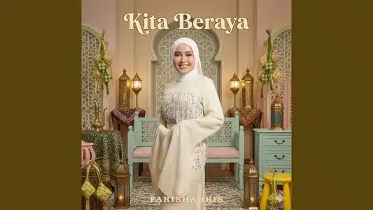 Kita Beraya Lyrics Meaning (in English) – Farisha Iris