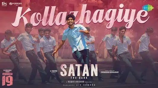 Kollazhagiye Lyrics Translation: Satan – The Dark | Ajaikumar | Ramya Ramc