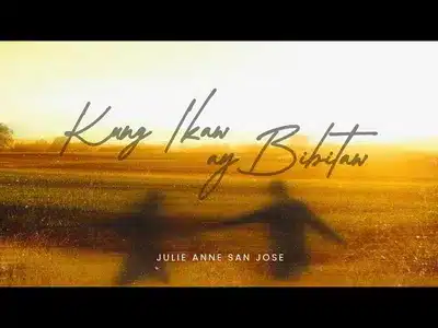 Kung Ikaw Ay Bibitaw Lyrics With English Translation | Julie Anne San Jose
