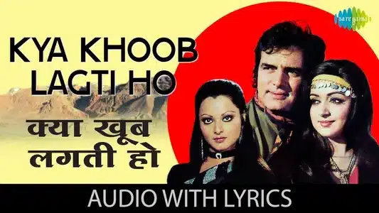 Kya Khoob Lagti Ho Lyrics Translation | Dharmatma | Kanchan | Mukesh