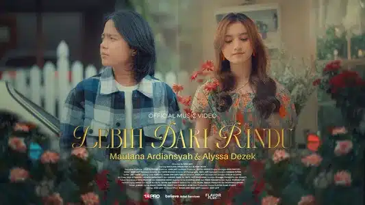 Lebih Dari Rindu Lyrics Meaning (in English): Maulana Ardiansyah