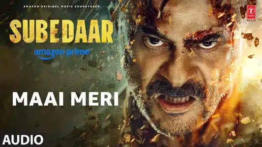 Maai Meri Lyrics Meaning – Subedaar | Ana Rehman | Shubham Shirule