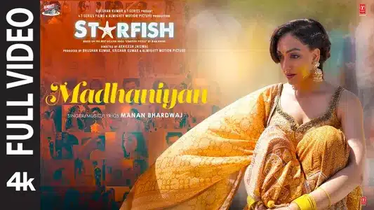 Madhaniyan Lyrics Translation – Starfish | Manan Bhardwaj