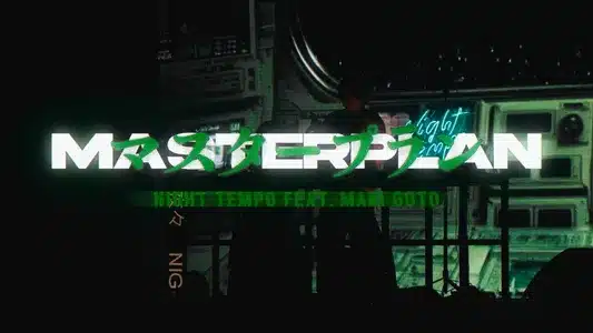 Masterplan Lyrics {English Meaning} — Night Tempo