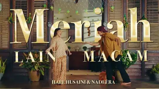 Meriah Lain Macam Lyrics Meaning (in English): Hael Husaini | Nadeera