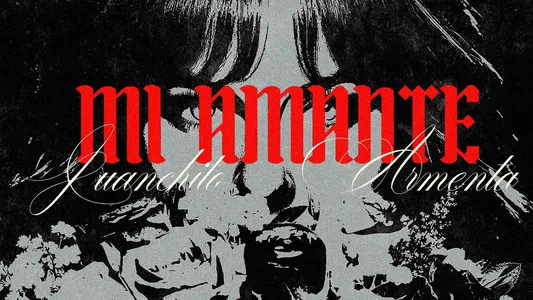 Mi Amante Lyrics With English Meaning - Armenta | Juanchito