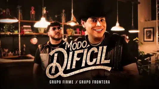 Modo Difícil Lyrics Meaning (in English) - Grupo Firme | Grupo Frontera