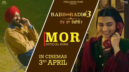 Mor Lyrics Translation – Rabb Da Radio 3 | Nimrat Khaira | Noor Chahal
