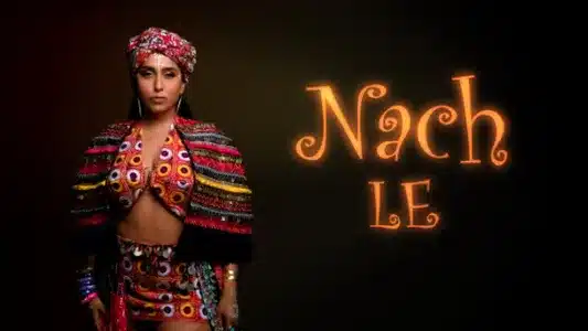 Nach Le Lyrics [English Translation]: Neha Bhasin | Sameer Uddin