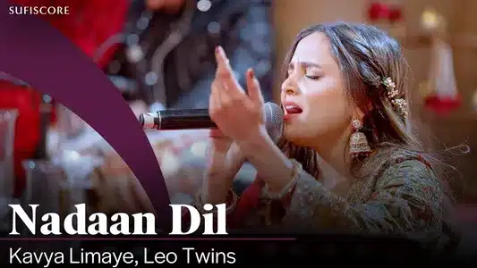 Nadaan Dil Lyrics Meaning (in English) – Kavya Limaye