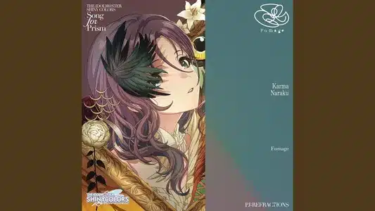 Naraku Lyrics Meaning – The Idolm@Ster Shiny Colors Song For Prism Karma / Naraku | Fumage