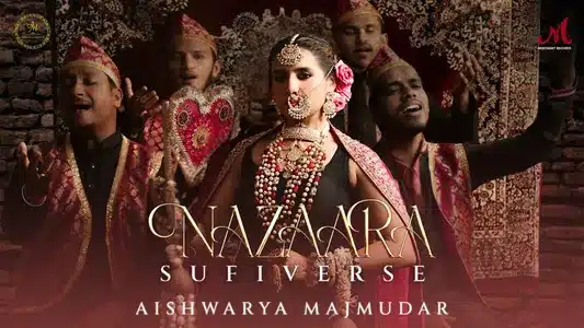 Nazaara Sufiverse Lyrics (with English Meaning): Aishwarya Majmudar