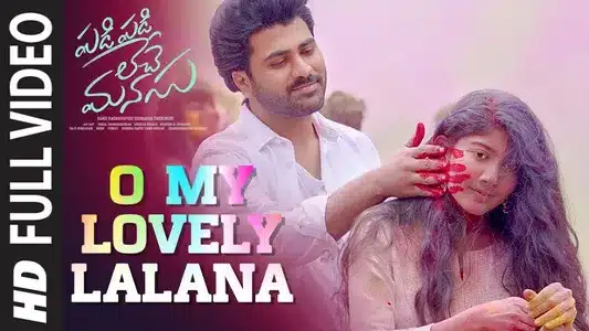 O My Lovely Lalana Lyrics Translation – Padi Padi Leche Manasu | Sindhuri Vishal