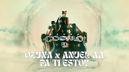 Pa Ti Estoy Lyrics Meaning | Cosmo | Anuel Aa | Ozuna