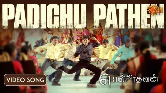 Padichu Pathen Lyrics English Translation – Polladhavan | Dhina | Kabilan
