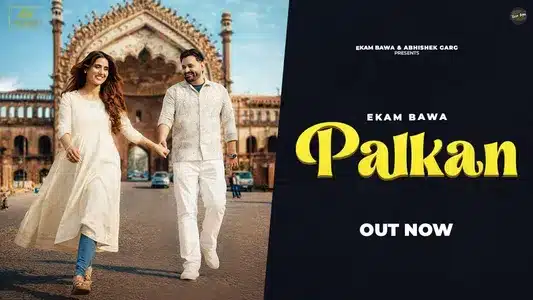Palkan Lyrics (English Meaning): Ekam Bawa