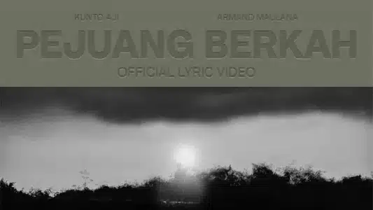 Pejuang Berkah Lyrics [English Meaning] — Armand Maulana | Kunto Aji