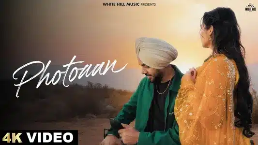 Photoaan Lyrics (English Meaning): Satbir Aujla
