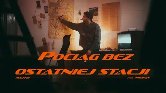 Pociąg Bez Ostatniej Stacji Lyrics (English Meaning) – 4Money | Majtis