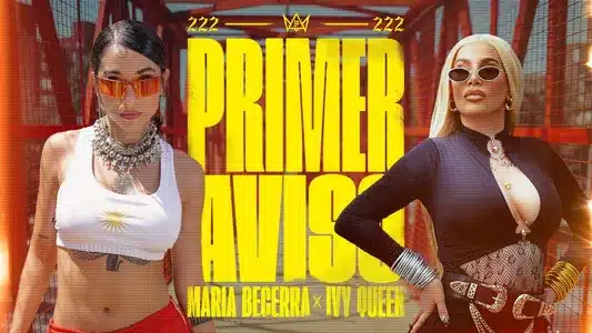 Primer Aviso Lyrics Translated to English: Ivy Queen | Maria Becerra