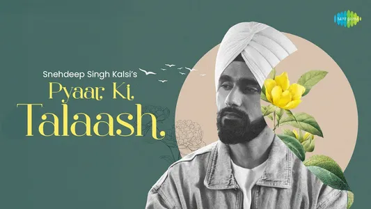 Pyaar Ki Talaash Lyrics Translated to English: Snehdeep Singh Kalsi