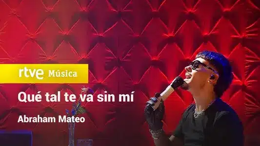 Qué Tal Te Va Sin Mí? Lyrics Translated to English | Abraham Mateo