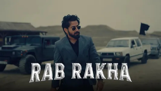 Rab Rakha Lyrics With English Translation – Rav Dhaliwal | Varinder Brar