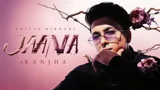 Ranjha Lyrics English Translation – Jaana | Aditya Rikhari