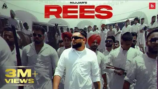 Rees Lyrics {English Meaning} – Nijjar
